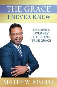 The Grace I Never Knew - Joseph, Mathew