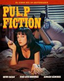 Pulp fiction. El libro del 30 aniversario Pulp fiction. El libro del 30 aniversario