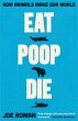 Eat, Poop, Die - Bild 1