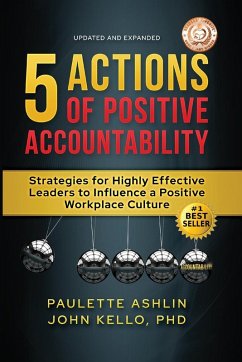 5 Actions of Positive Accountability - Ashlin, Paulette; Kello, John