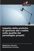 Impatto delle pratiche di gestione del credito sulla qualità del portafoglio prestiti