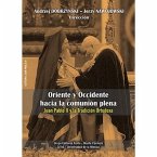 Oriente y Occidente hacia la comunión plena