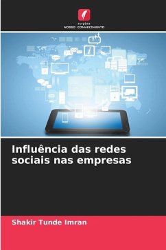 Influência das redes sociais nas empresas - Imran, Shakir Tunde