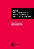 Retos de la jurisdicción y procedimiento en la Unión Europea