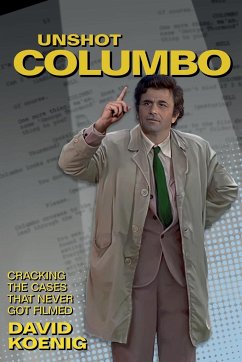 Unshot Columbo - Koenig, David