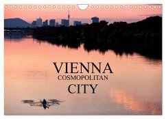 VIENNA COSMOPOLITAN CITY (Wall Calendar 2025 DIN A4 landscape), CALVENDO 12 Month Wall Calendar - Schieder aka Creativemarc, Markus