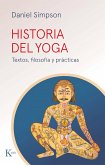 Historia del yoga: Textos, filosofía y prácticas