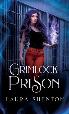Grimlock Prison - Shenton, Laura
