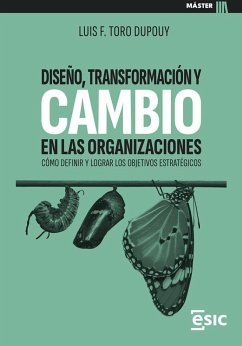 DISEÑO, TRANSFORMACIÓN Y CAMBIO EN LAS ORGANIZACIONES