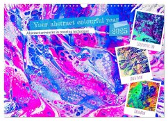 Your abstract colourful year (Wall Calendar 2025 DIN A3 landscape), CALVENDO 12 Month Wall Calendar