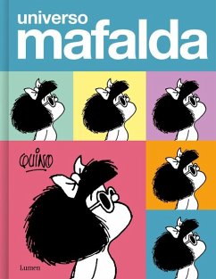 Universo Mafalda / Mafalda Universe - Quino
