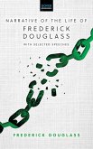 Narrative of the Life of Frederick Douglass: with Selected Speeches
