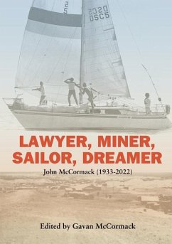 Lawyer, Miner, Sailor, Dreamer - McCormack, John