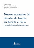 Nuevos escenarios del derecho de familia en españa e italia Nuevos escenarios del derecho de familia en españa e italia