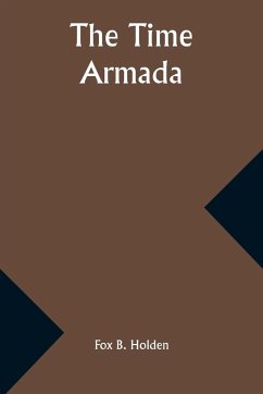 The Time Armada - Holden, Fox B.