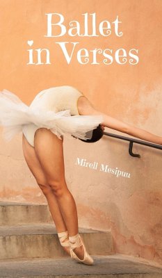 Ballet in Verses - Mesipuu, Mirell