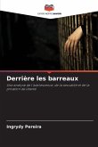 Derrière les barreaux