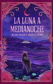 La luna a medianoche La luna a medianoche