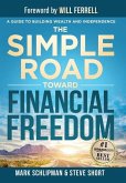 The Simple Road Toward Financial Freedom