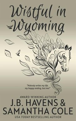 Wistful in Wyoming - Cole, Samantha; Havens, J B
