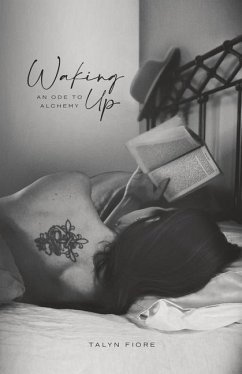 Waking Up: An Ode to Alchemy - Fiore, Talyn