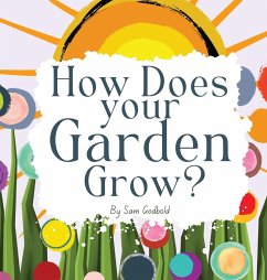 How Does Your Garden Grow? - Godbold, Sam