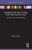 Journalism Education for the Digital Age