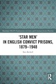 'Star Men' in English Convict Prisons, 1879-1948
