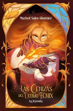 Las cenizas del último fénix. La leyenda