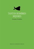 Tantos hombres mejores Tantos hombres mejores