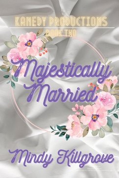 Majestically Married - Killgrove, Mindy