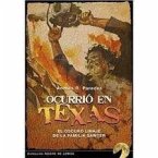 Ocurrio En Texas. El Oscuro Linaje