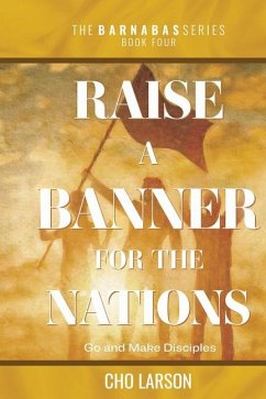 Raise a Banner for the Nations - Larson, Cho