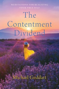 The Contentment Dividend - Goddart, Michael