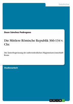 Die Mittlere Römische Republik 366-134 v. Chr. - Sánchez Pedregoso, Dean