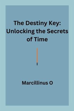 The Destiny Key - O, Marcillinus