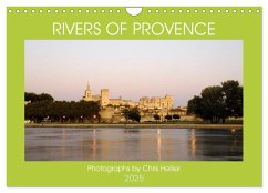 Rivers of Provence (Wall Calendar 2025 DIN A4 landscape), CALVENDO 12 Month Wall Calendar