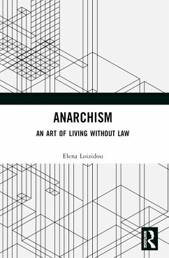 Anarchism - Loizidou, Elena (Birkbeck, University of London, UK)