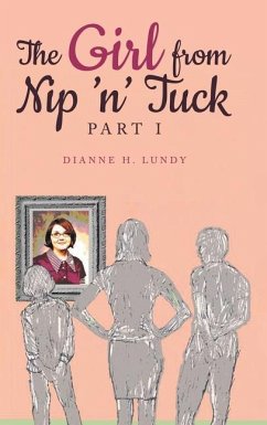 The Girl from Nip 'n' Tuck - Lundy, Dianne H