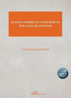 Cover El daño indirecto o por rebote por causa de lesiones