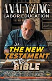 Analyzing Labor Education in the New Testament of the Bible