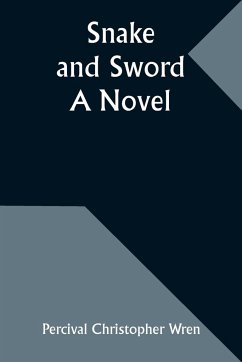 Snake and Sword - Wren, Percival Christopher