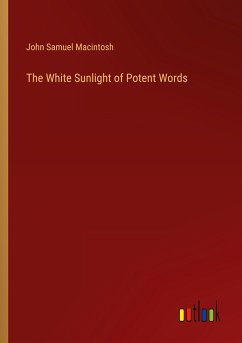 The White Sunlight of Potent Words