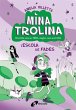 Mina Trolina, 1. L'escola de fades - Bild 1