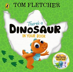 There's a Dinosaur in Your Book - Fletcher, Tom