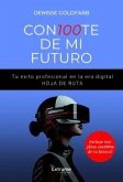 CON100TE DE MI FUTURO. Tu éxito profresional en la era digital. HOJA DE RUTA