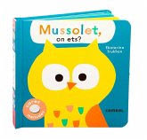 Mussolet, on ets? Mussolet, on ets?