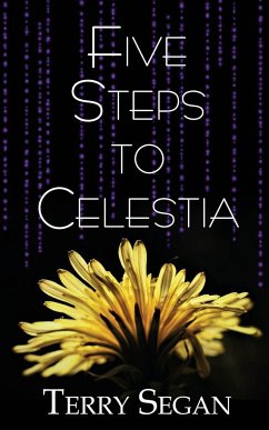 Five Steps to Celestia - Segan, Terry
