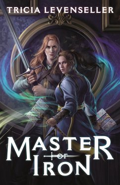 Master of Iron - Levenseller, Tricia