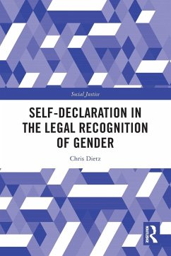 Self-Declaration in the Legal Recognition of Gender - Dietz, Chris